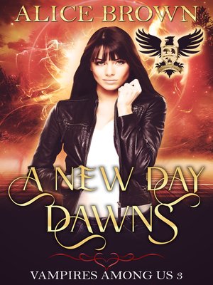 cover image of A New Day Dawns, Vampires Among Us Book 3
